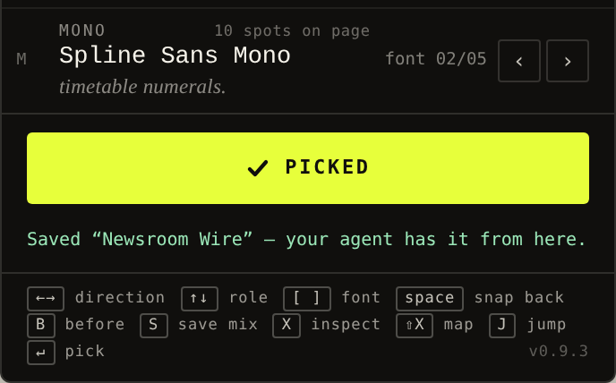 The panel after picking: a drawn check reads PICKED, and the status line reads Saved Newsroom Wire — your agent has it from here